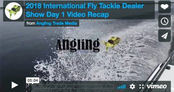 2018 international fly tackle dealer show day 1 video recap.