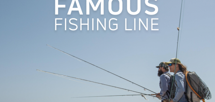 World famous fishing line.