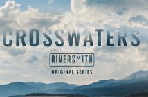 Crosswaters riversmith original series.