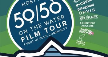 A poster that says host a 50/50 on the water film tour.