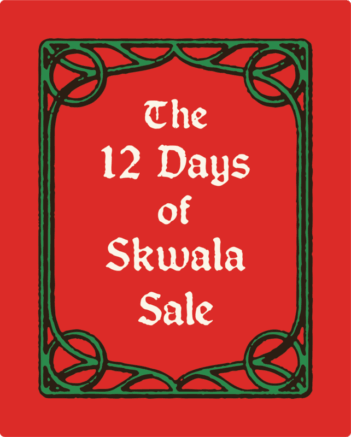 Red background with a green decorative border and white text that reads, "The 12 Days of Skwala Sale.