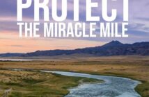 A river winds through a grassy plain at sunset with mountains in the background; large text reads "PROTECT THE MIRACLE MILE.